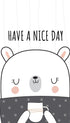 Have a Nice Day Poster