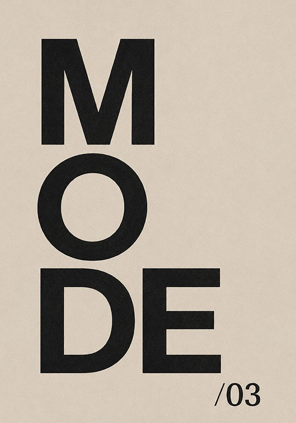 Bold MODE Typography Poster