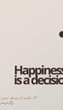 Happiness Is a Decision Poster