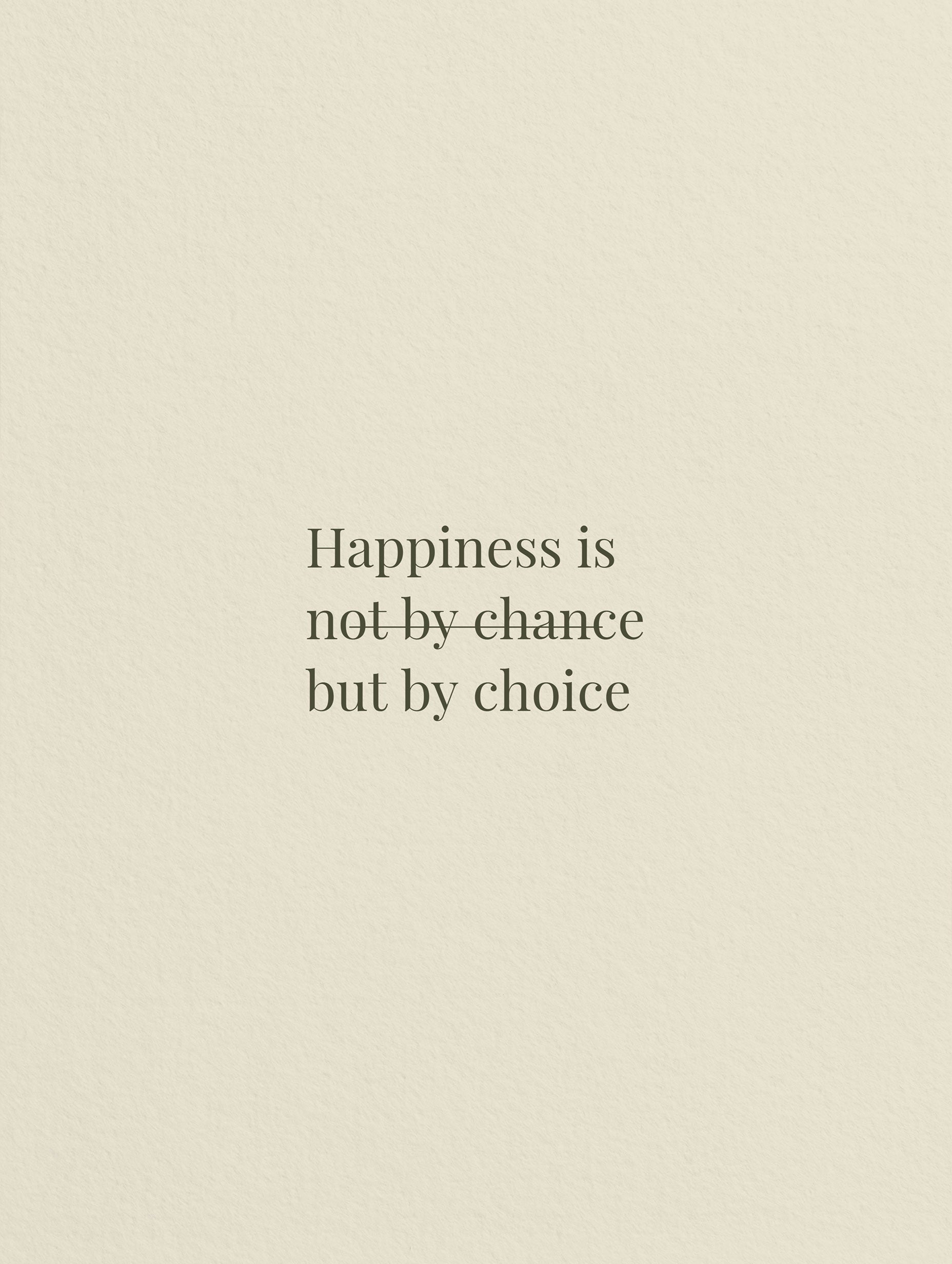 Happiness by Choice