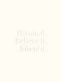 Dream. Believe. Achieve. Minimalist Motivational Poster