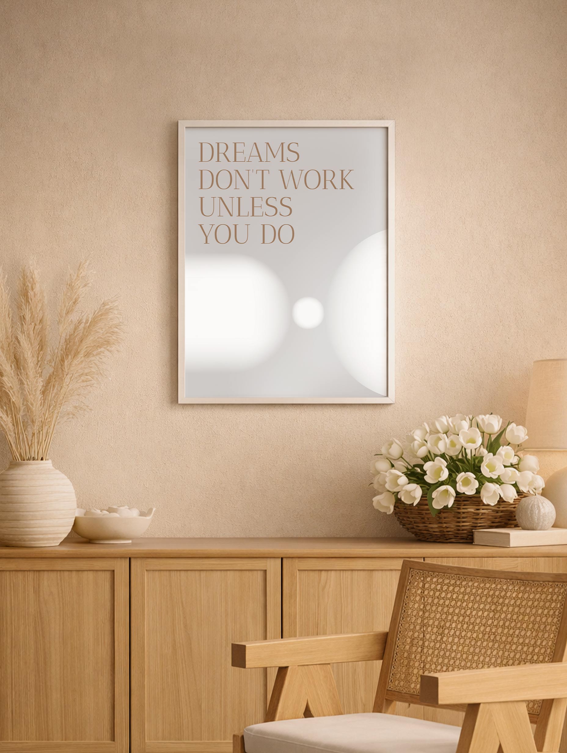 Dreams Don’t Work Unless You Do Motivational Poster Mockup