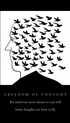 Freedom of Thought Black and White Poster