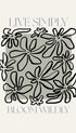 Live Simply, Bloom Wildly Flower Art Print