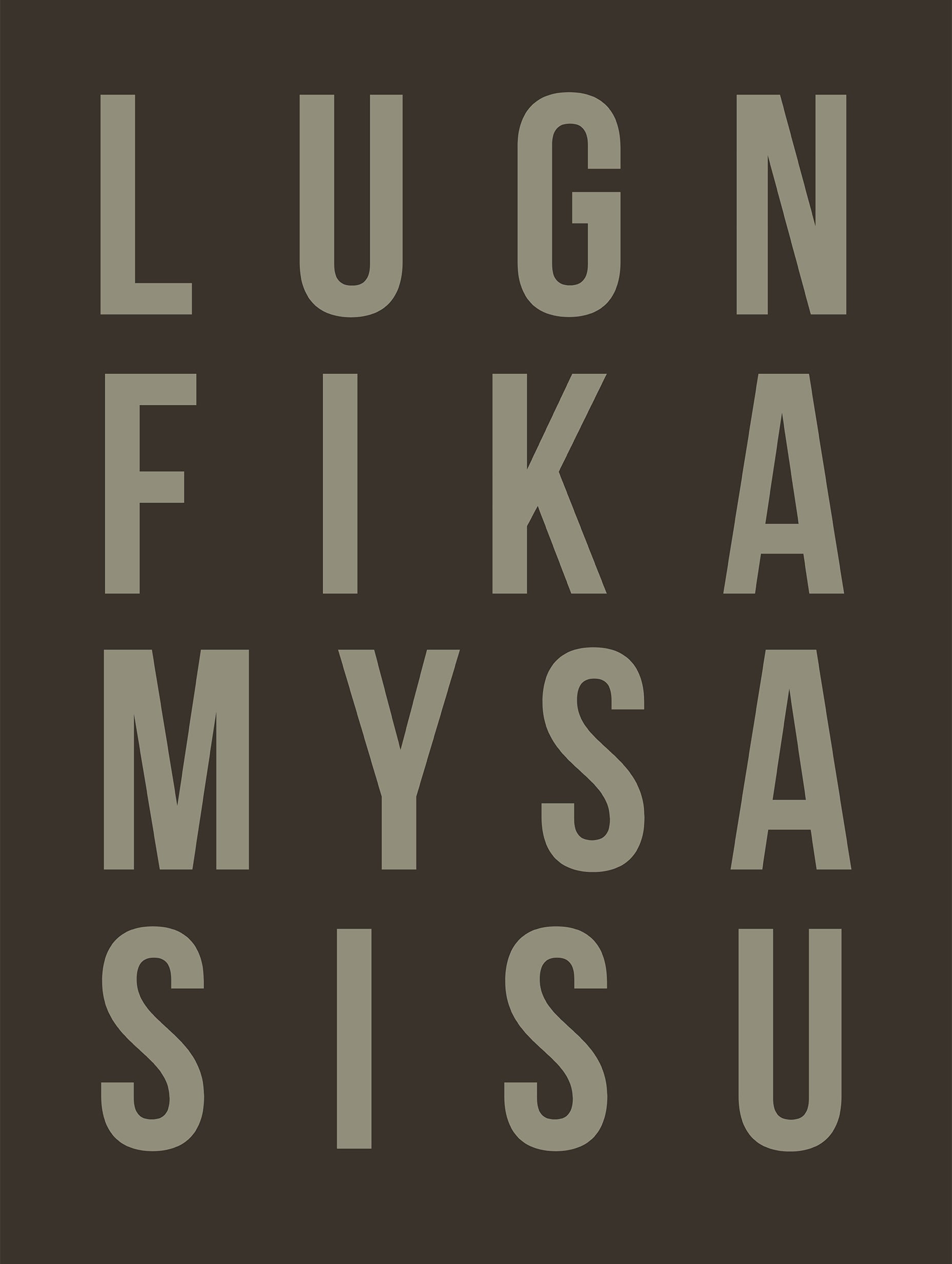 Lugn Fika Mysa Sisu Typography Poster