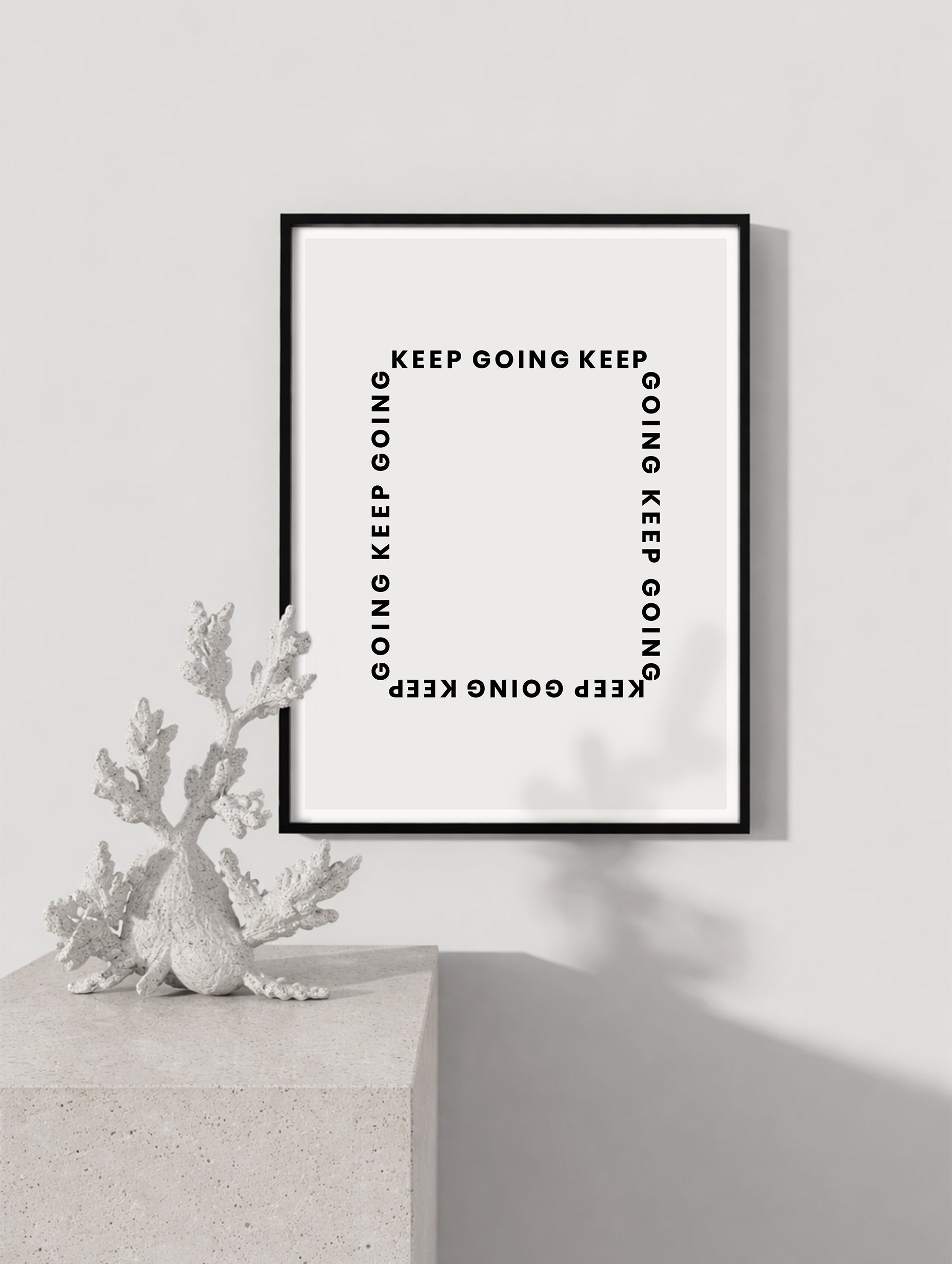 Keep Going Motivational Poster