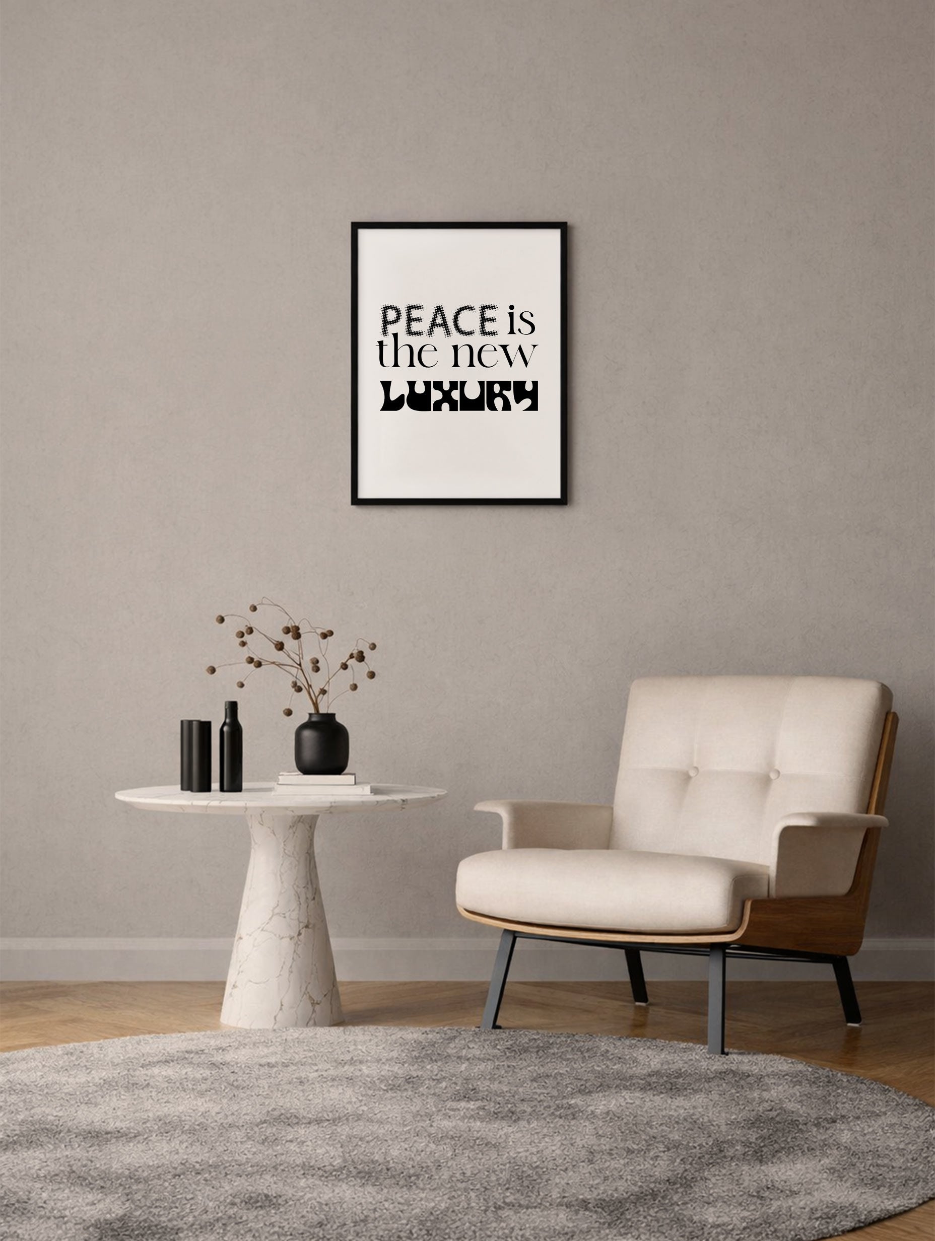 Peace Is the New Luxury Typography Poster