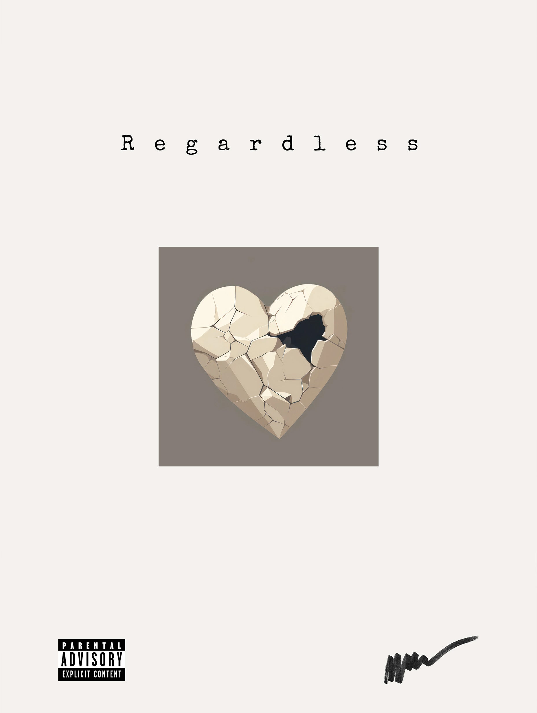 Regardless Broken Heart Minimalist Poster
