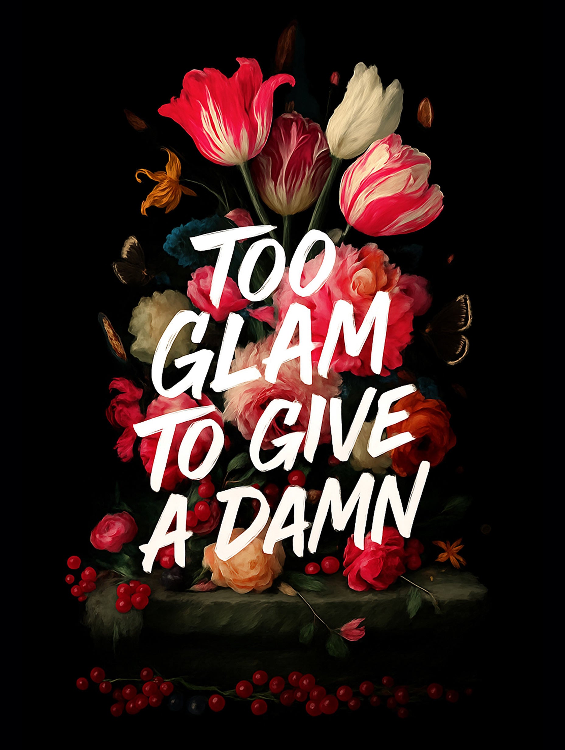 Too Glam to Give a Damn Typography Poster