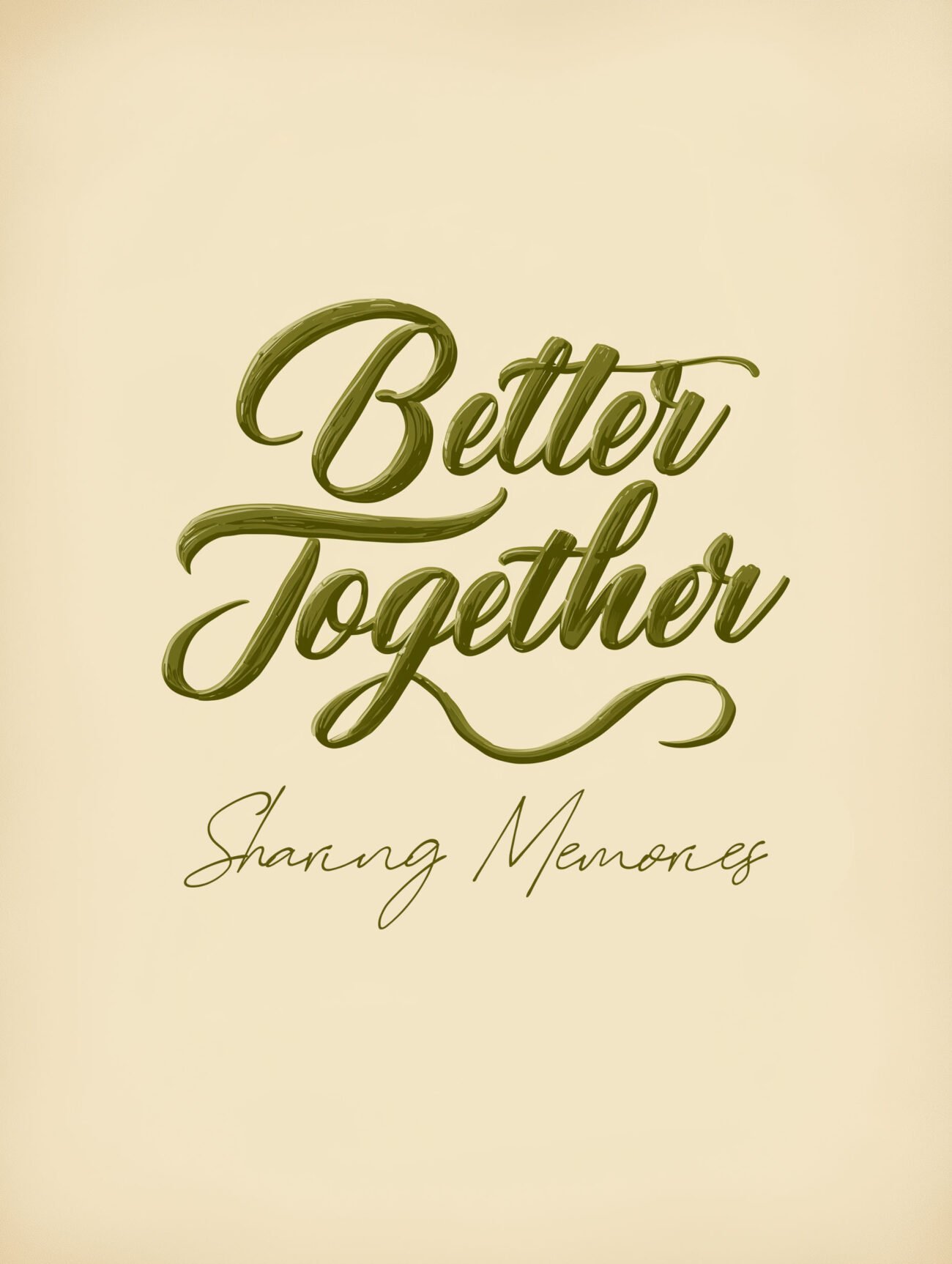 Better Together – Elegant Typography Poster